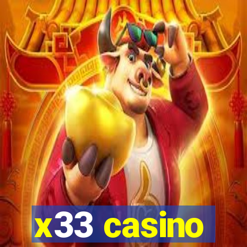 x33 casino